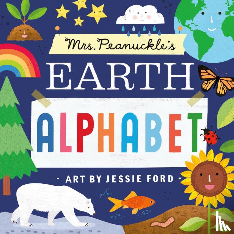 Peanuckle, Mrs., Ford, Jessie - Mrs. Peanuckle's Earth Alphabet