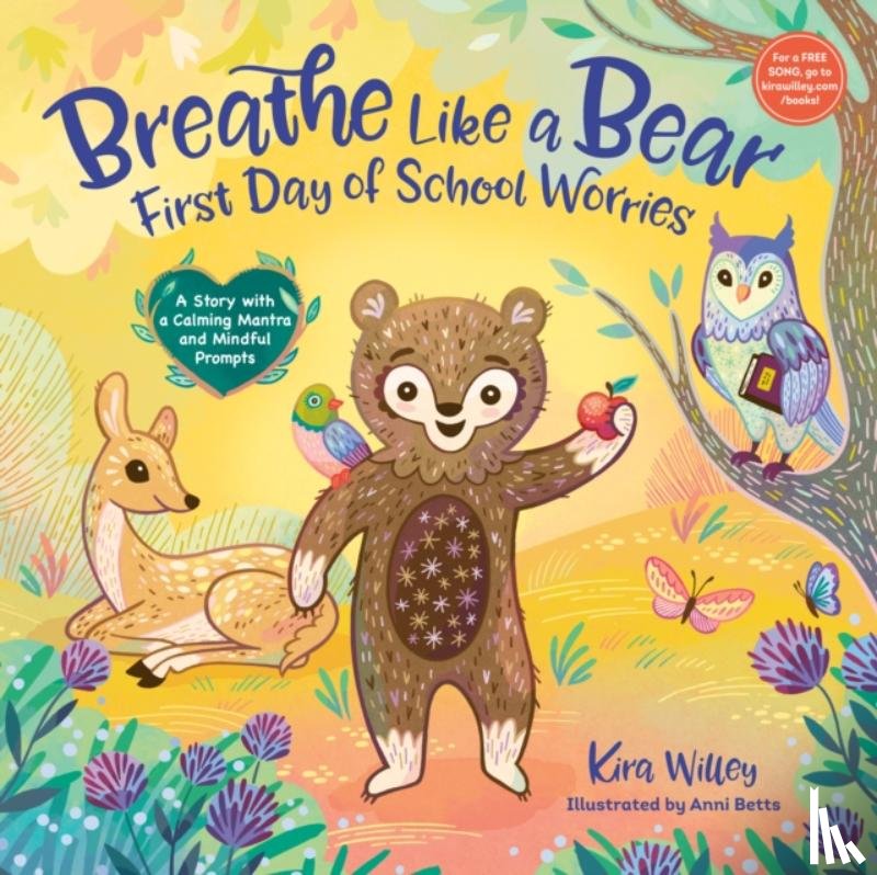 Willey, Kira, Betts, Anni - Breathe Like a Bear: First Day of School Worries