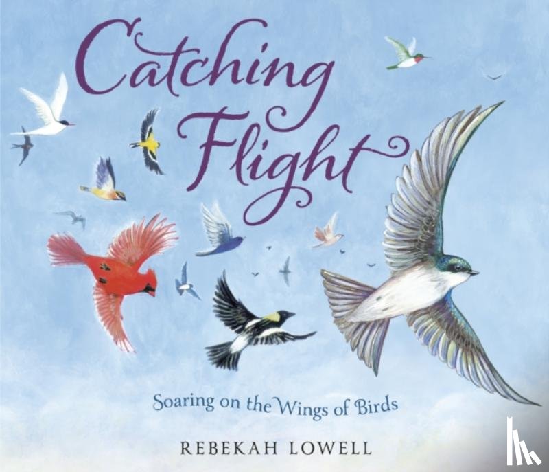 Lowell, Rebekah - Catching Flight