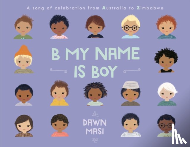 Masi, Dawn - B My Name Is Boy