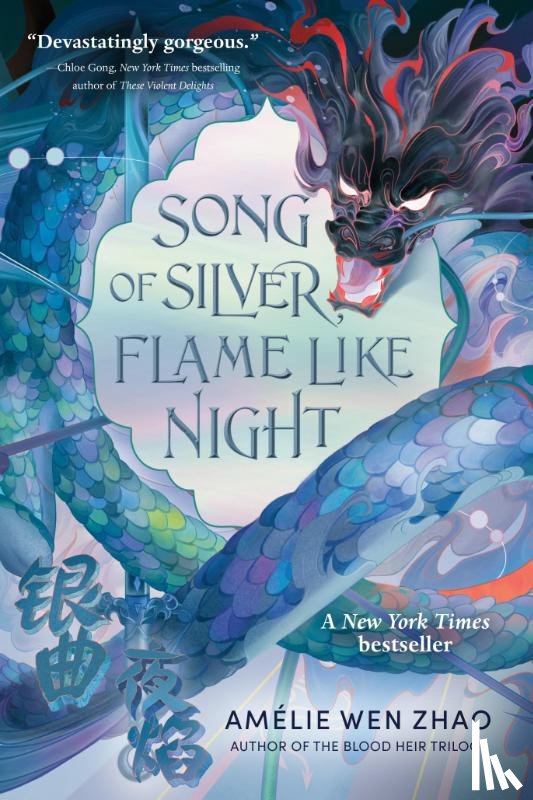Zhao, Amélie Wen - Song of Silver, Flame Like Night