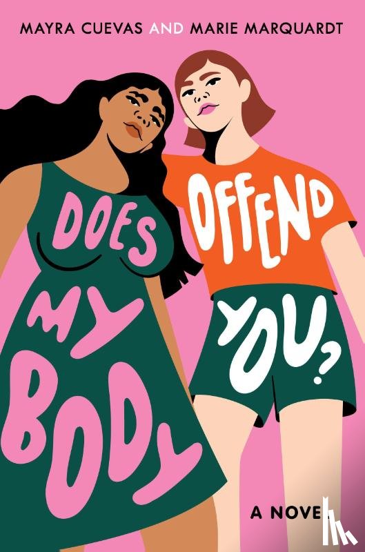 Cuevas, Mayra, Marquardt, Marie - Does My Body Offend You?