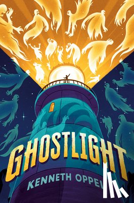 Oppel, Kenneth - GHOSTLIGHT