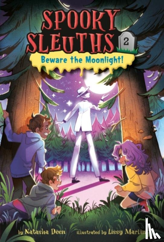 Deen, Natasha, Marlin, Lissy - Spooky Sleuths #2: Beware the Moonlight!