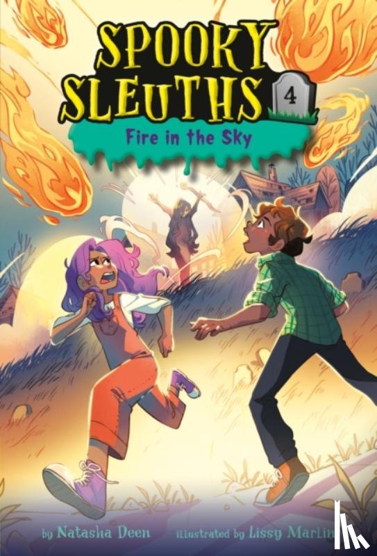 Deen, Natasha, Marlin, Lissy - Spooky Sleuths #4: Fire in the Sky