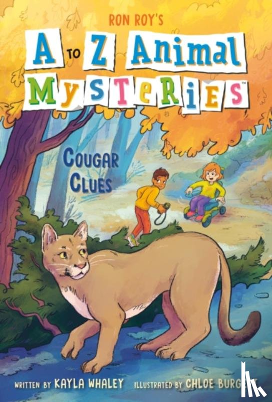 Roy, Ron, Whaley, Kayla - A to Z Animal Mysteries #3: Cougar Clues