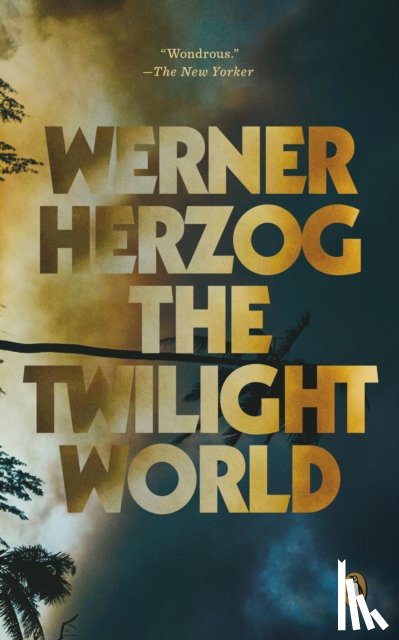 Herzog, Werner - The Twilight World