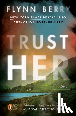 Berry, Flynn - Trust Her