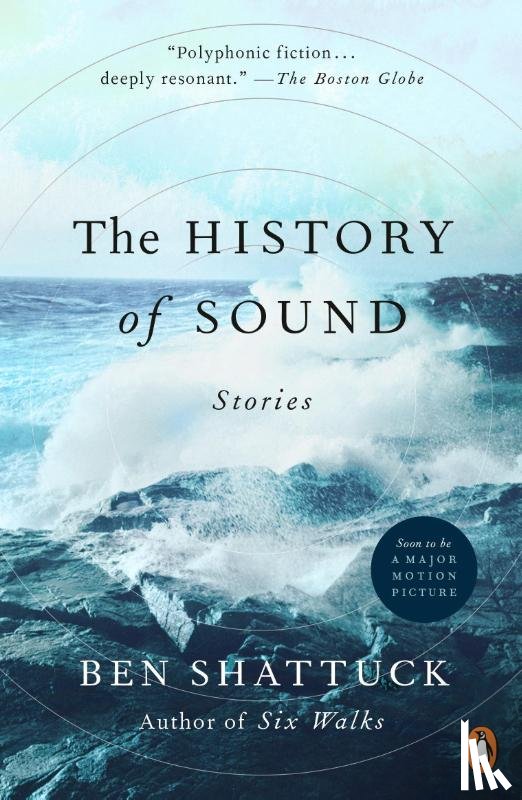 Shattuck, Ben - The History of Sound