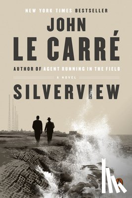 Le Carré, John - Silverview