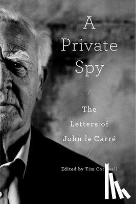 Le Carré, John - PRIVATE SPY