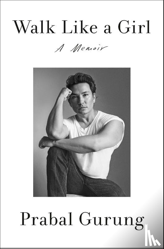 Gurung, Prabal - Gurung, P: Walk Like a Girl