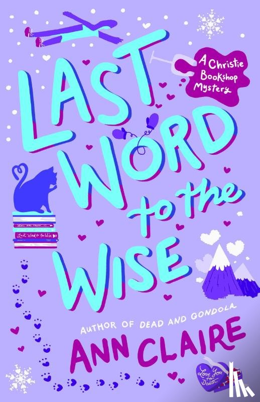Claire, Ann - Claire, A: Last Word to the Wise