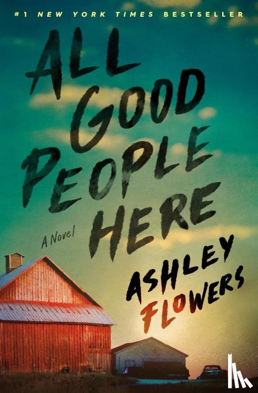 Flowers, Ashley - All Good People Here