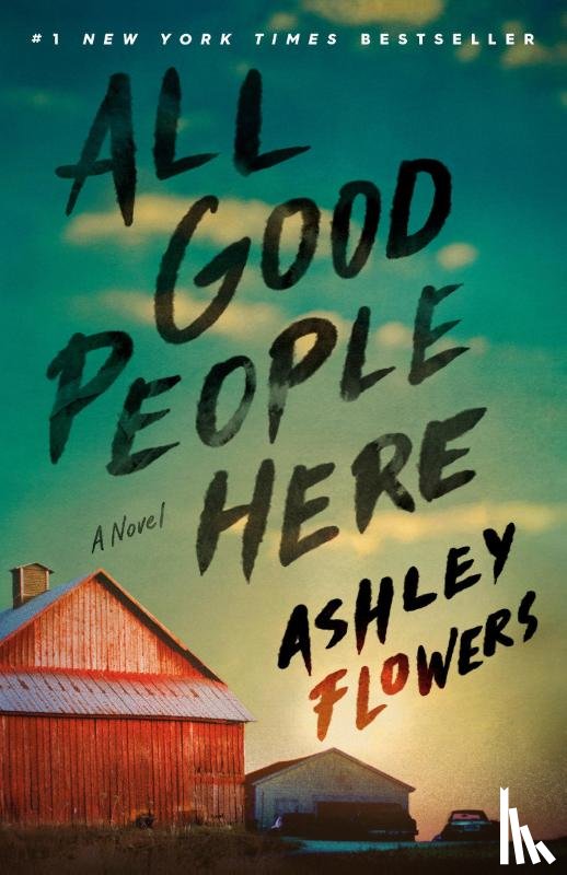 Flowers, Ashley - All Good People Here