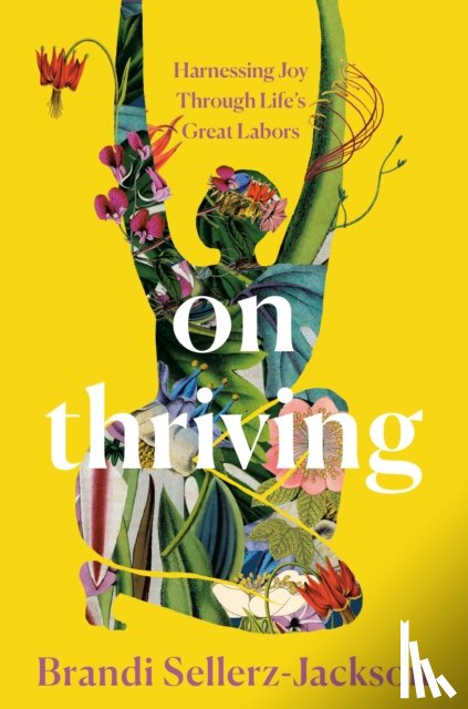 Sellerz-Jackson, Brandi - On Thriving