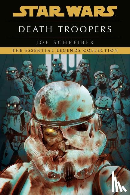 Schreiber, Joe - Death Troopers: Star Wars Legends