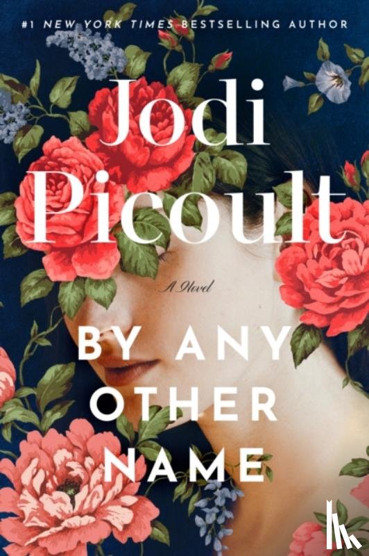 Picoult, Jodi - Picoult, J: By Any Other Name