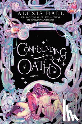 Hall, Alexis - Confounding Oaths