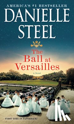 Steel, Danielle - The Ball at Versailles