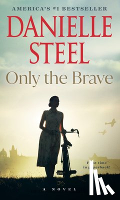 Steel, Danielle - Only the Brave