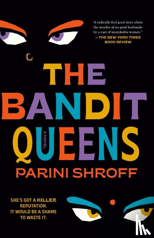 Shroff, Parini - The Bandit Queens