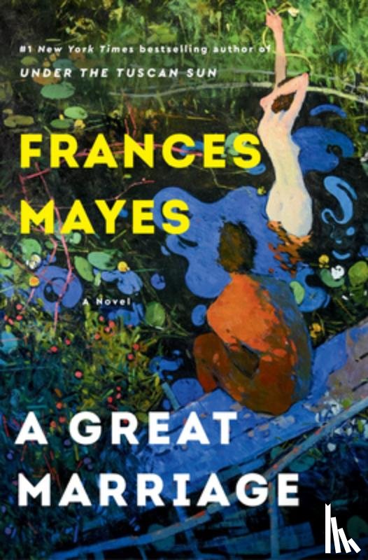 Mayes, Frances - A Great Marriage