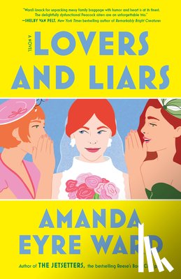 Ward, Amanda Eyre - Lovers and Liars