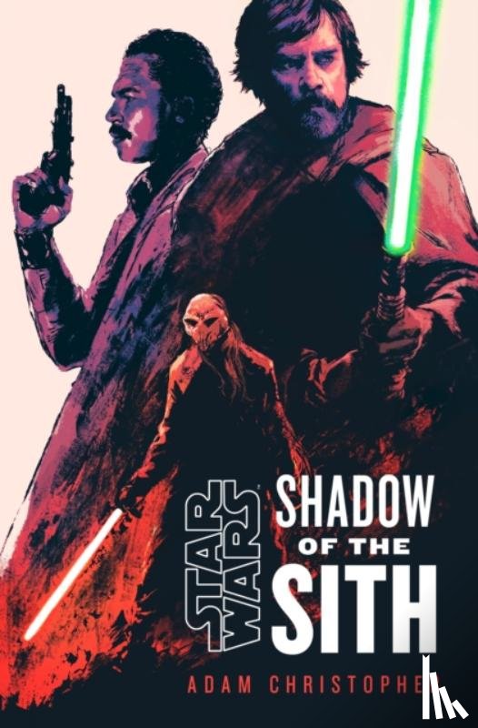 Christopher, Adam - Star Wars: Shadow of the Sith
