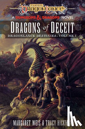 Weis, Margaret, Hickman, Tracy - Dragons of Deceit