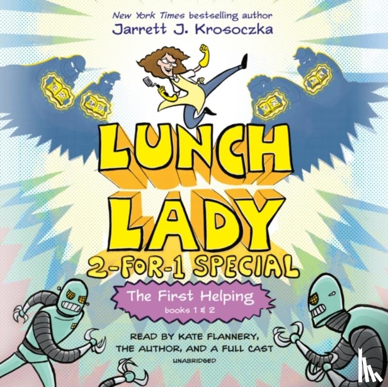 Krosoczka, Jarrett J. - The First Helping (Lunch Lady Books 1 & 2)