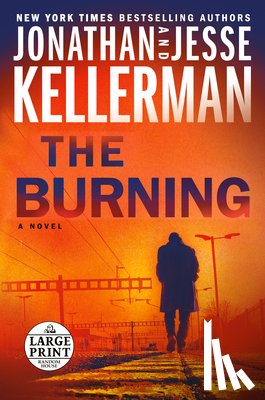 Kellerman, Jonathan, Kellerman, Jesse - Burning