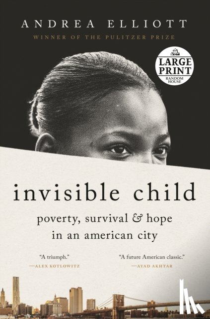 Elliott, Andrea - Invisible Child