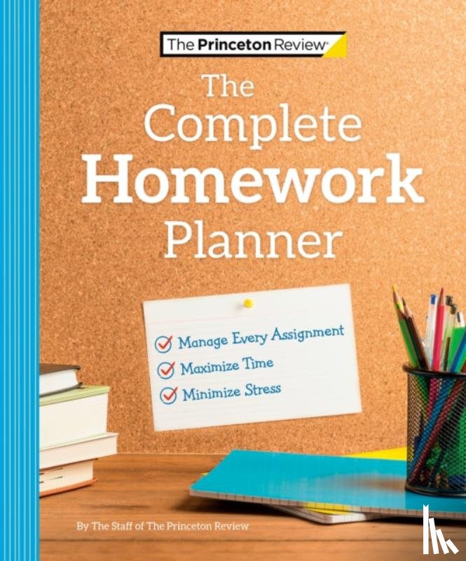 Princeton Review - The Princeton Review Complete Homework Planner