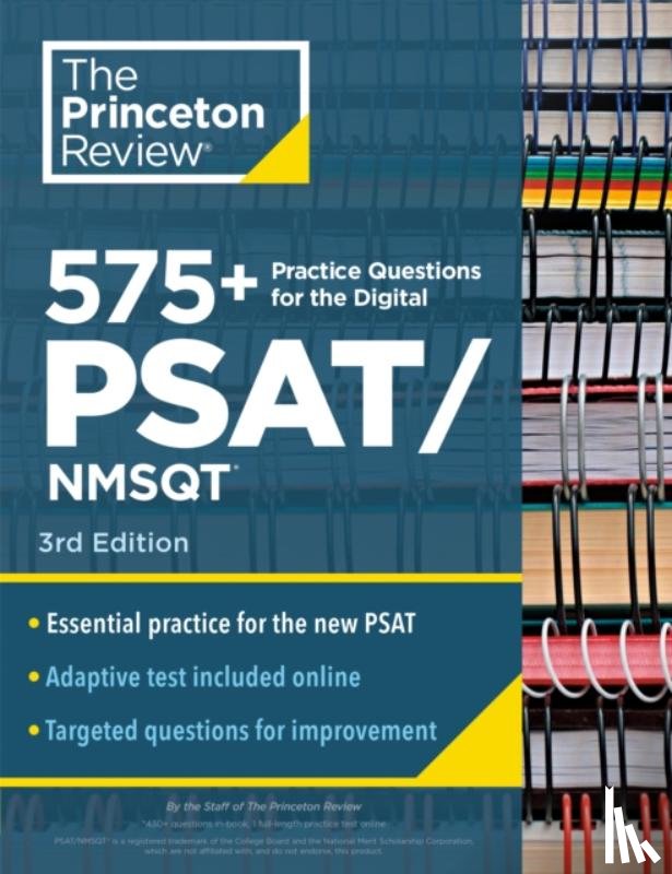Princeton Review - 575+ Practice Questions for the Digital PSAT/NMSQT, 3rd Edition