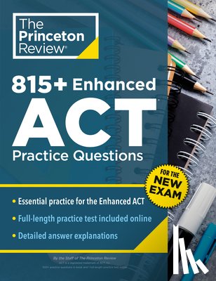 Princeton Review - 815+ Enhanced ACT Practice Questions