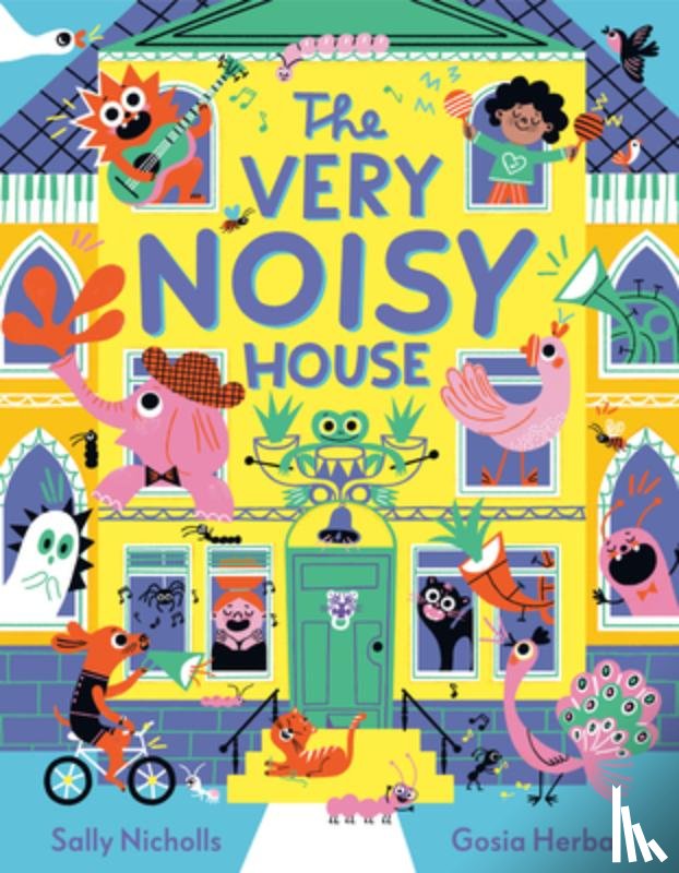 Nicholls, Sally - The Very Noisy House