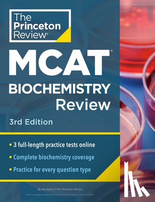 Princeton Review - Princeton Review MCAT Biochemistry Review, 3rd Edition