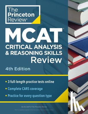 Princeton Review - Princeton Review MCAT Critical Analysis and Reasoning Skills Review, 4th Edition