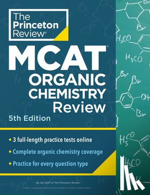 Princeton Review - Princeton Review MCAT Organic Chemistry Review, 5th Edition