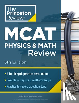 Princeton Review - Princeton Review MCAT Physics and Math Review, 5th Edition