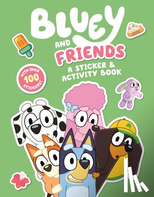 Penguin Young Readers Licenses - Bluey and Friends: A Sticker & Activity Book