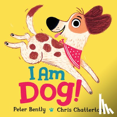 Bently, Peter - I Am Dog!