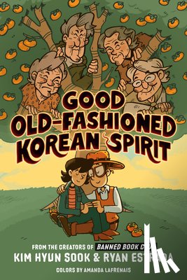 Sook, Kim Hyun, Estrada, Ryan - Good Old-fashioned Korean Spirit