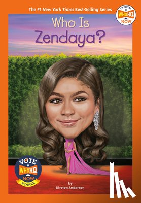 Anderson, Kirsten, Who HQ - Who Is Zendaya?