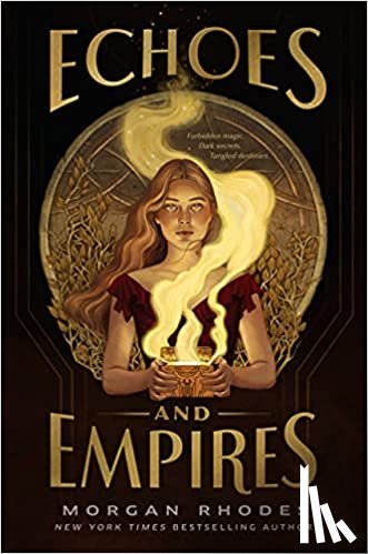 Rhodes, Morgan - Echoes and Empires