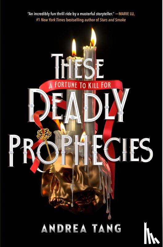 Tang, Andrea - These Deadly Prophecies