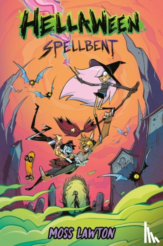 Lawton, Moss - Hellaween: Spellbent: A Graphic Novel