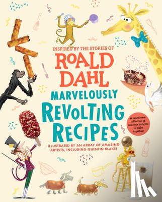 Dahl, Roald - Marvelously Revolting Recipes