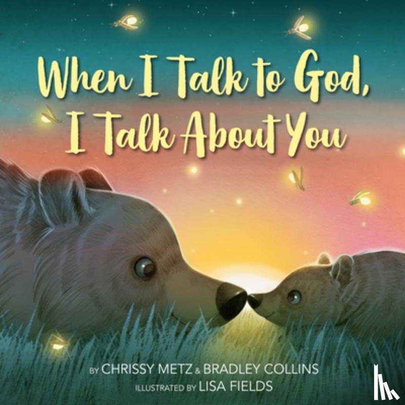 Metz, Chrissy, Collins, Bradley - When I Talk to God, I Talk About You